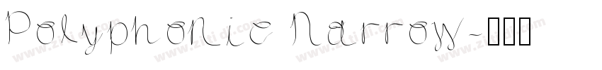 Polyphonic Narrow字体转换